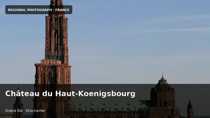 Château du Haut-Koenigsbourg